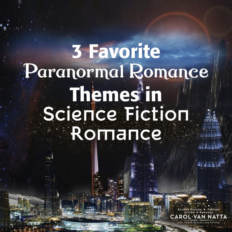 3 Favorite Paranormal Romance Themes in Science Fiction Romance